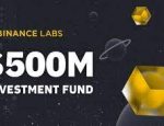 Binance Labs Raises $500m to Fund Crypto, Web3 Projects