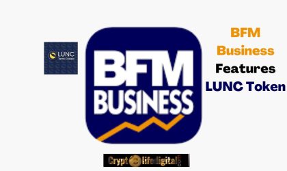 France’s First Business News TV Channel, BFM Business Features LUNC Token