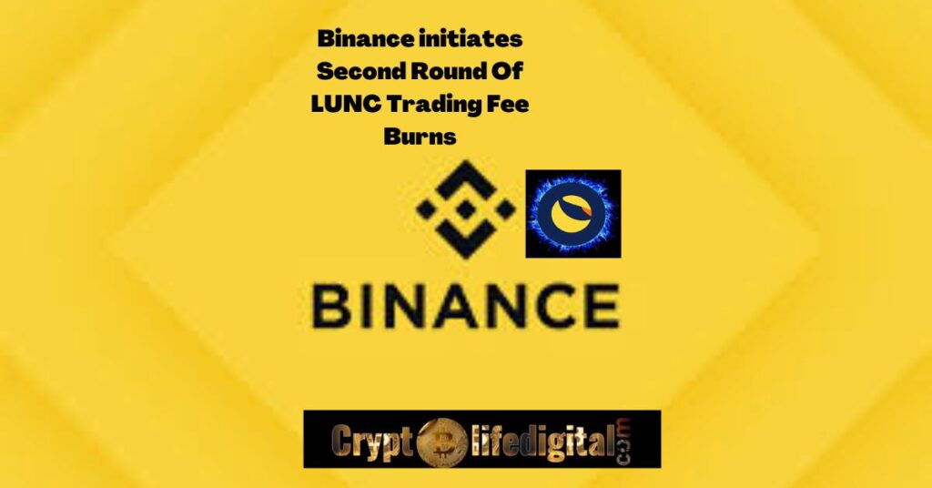 https://cryptolifedigital.com/wp-content/uploads/2022/10/Binance-initiates-Second-Round-Of-LUNC-Trading-Fee-Burns.jpg