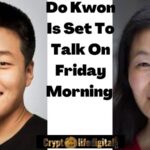https://cryptolifedigital.com/wp-content/uploads/2022/10/Do-Kwon-Is-Set-To-Talk-On-Friday-Morning.jpg