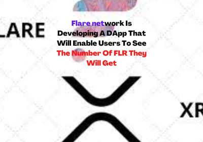 Flare Network To Enable XRP Holders To Check The Number Of Spark (FLR) Tokens To Receive Via DApp