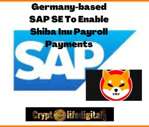 Germany-based SAP SE To Enable Shiba Inu Payroll Payment Alongside Few Other Cryptos Via BitPay