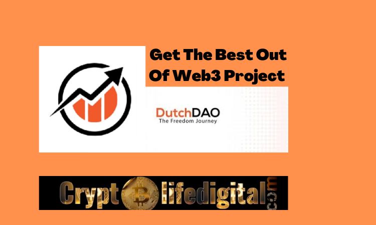 https://cryptolifedigital.com/wp-content/uploads/2022/10/Get-The-Best-Out-Of-Web3-Project-Through-DutchDAO.jpg