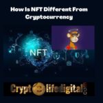 https://cryptolifedigital.com/wp-content/uploads/2022/10/How-Is-NFT-Different-From-Cryptocurrency.jpg