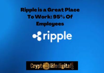 95% Of Employees Say Ripple Is A Great Place To Work, As It Plans To fill Vacancy
