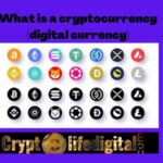 https://cryptolifedigital.com/wp-content/uploads/2022/10/What-is-a-cryptocurrency-digital-currency.jpg