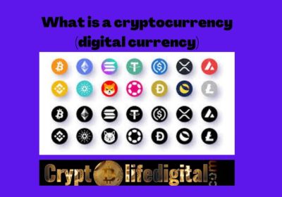 Basic guide To What Cryptocurrency (digital currency) is