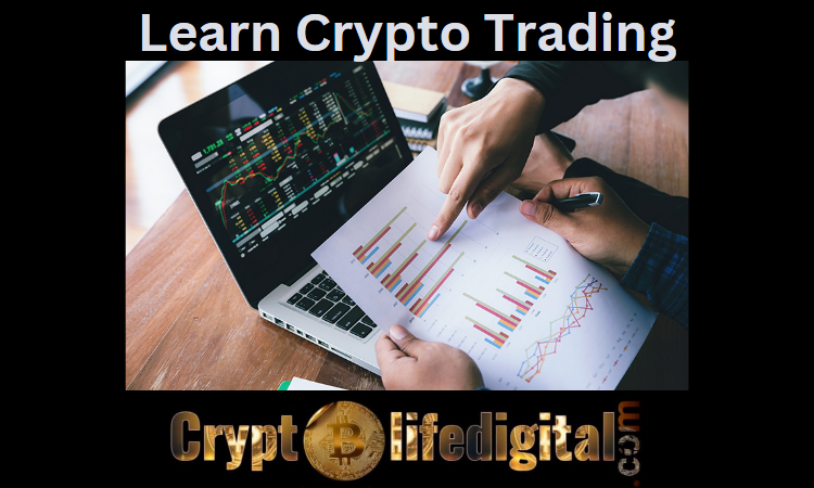 https://cryptolifedigital.com/wp-content/uploads/2023/01/Learn-Crypto-Trading.png