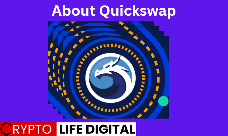 https://cryptolifedigital.com/wp-content/uploads/2023/05/About-Quickswap.png