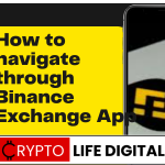 Beginners' Guide On How To Navigate Through Binance Exchange App