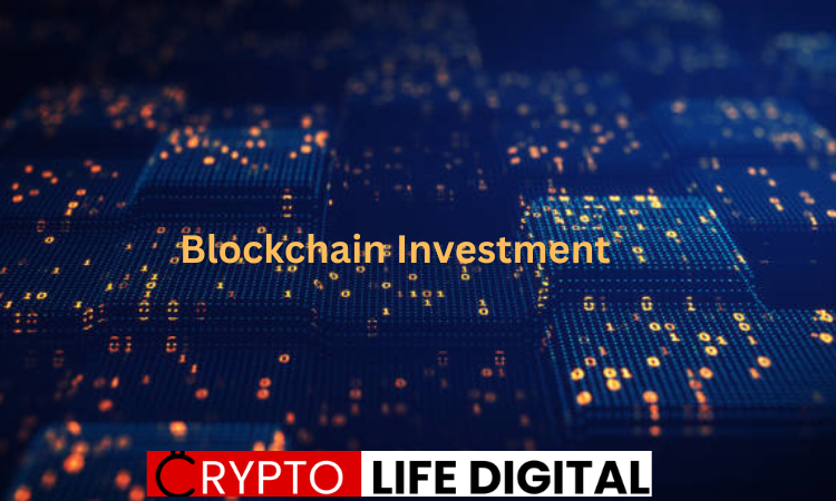 https://cryptolifedigital.com/wp-content/uploads/2023/06/Blockchain-Investment.png